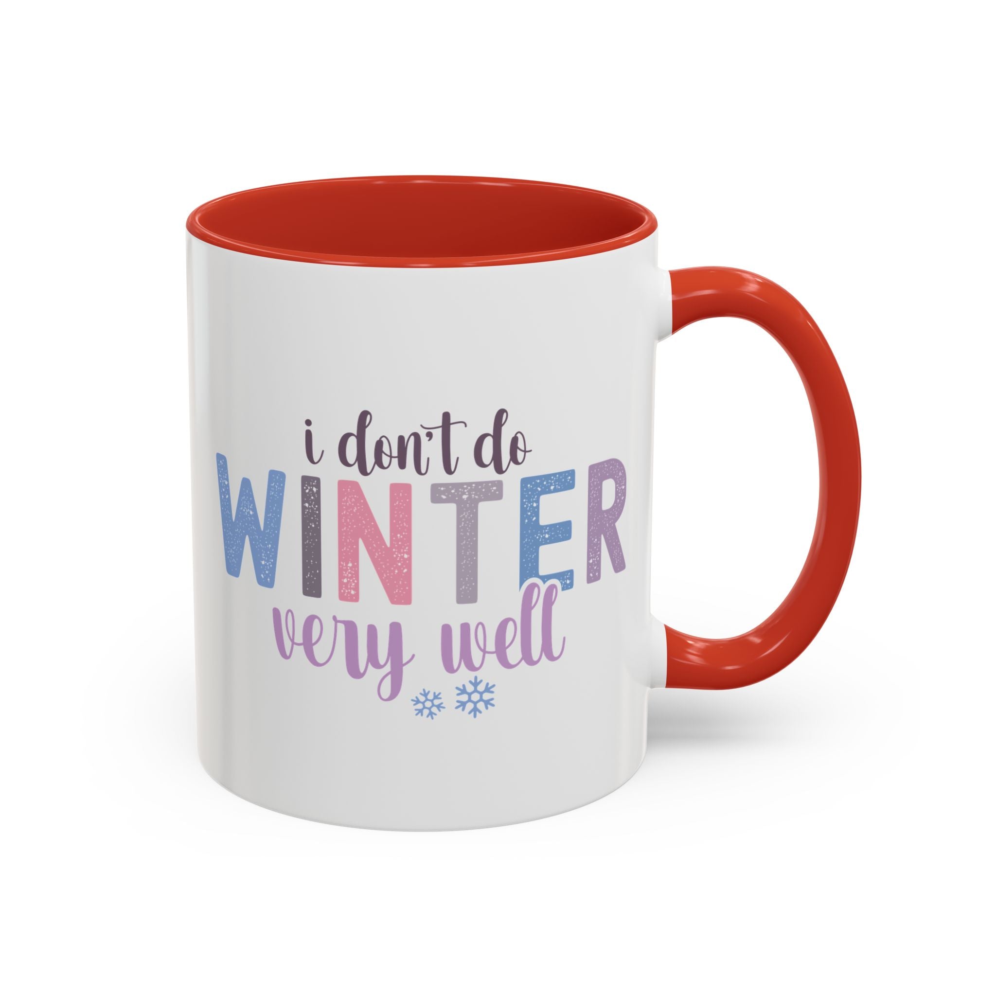 I Don't Do Winter Very Well Mug-Mug-Wild Pour