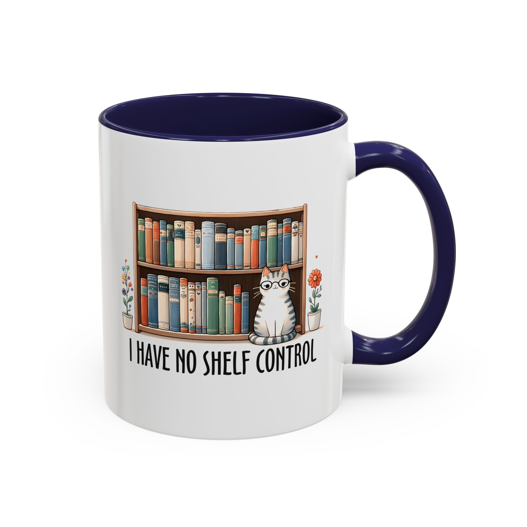 I Have No Shelf Control, Books and Cat Mug-Mug-Wild Pour