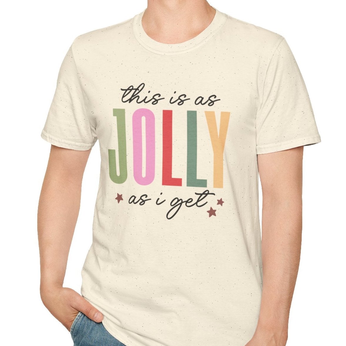 This is as Jolly as I Get Tee-Adult Tees-Wild Pour