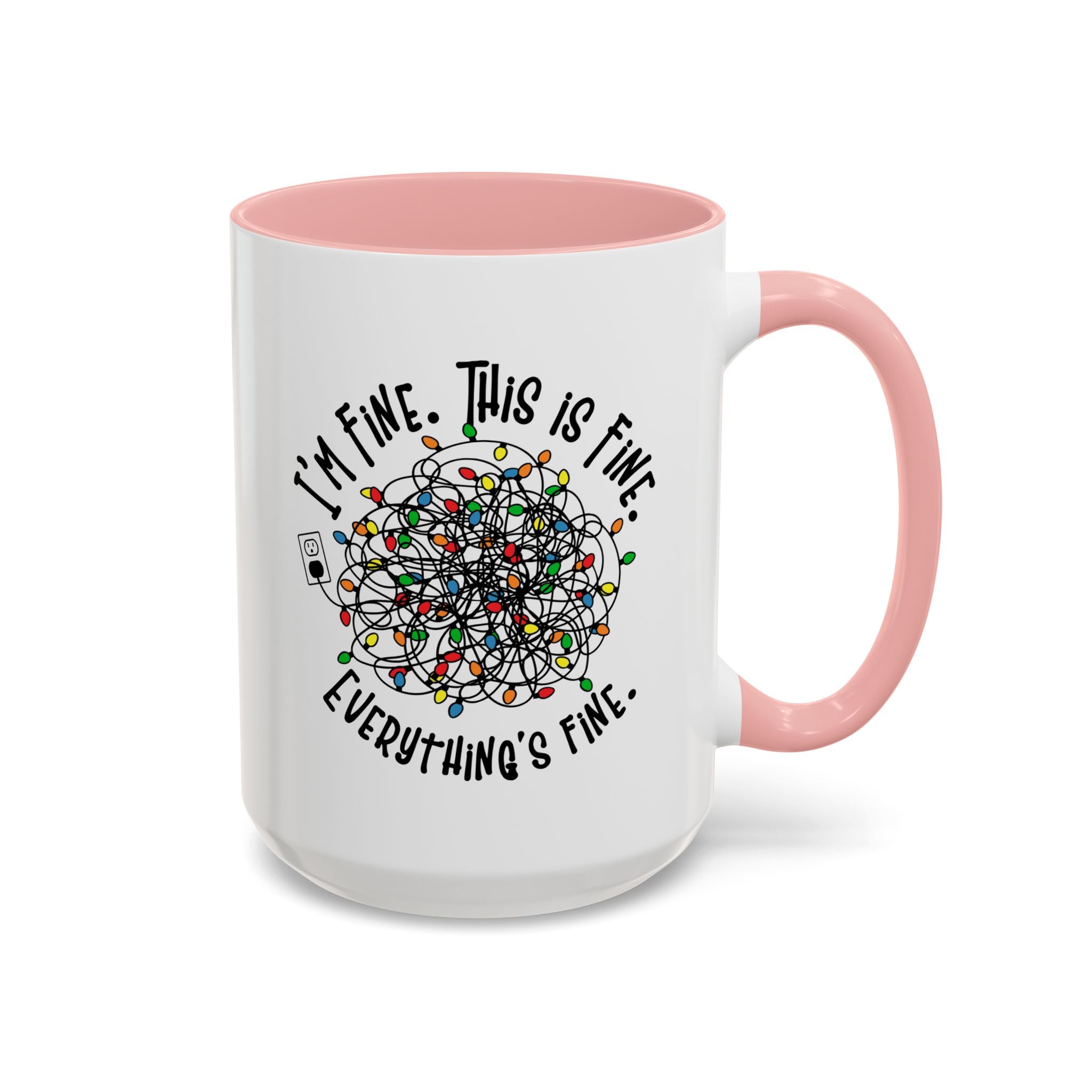 I'm Fine, This is Fine, Everything's Fine, Funny Christmas Mug-Mug-Wild Pour