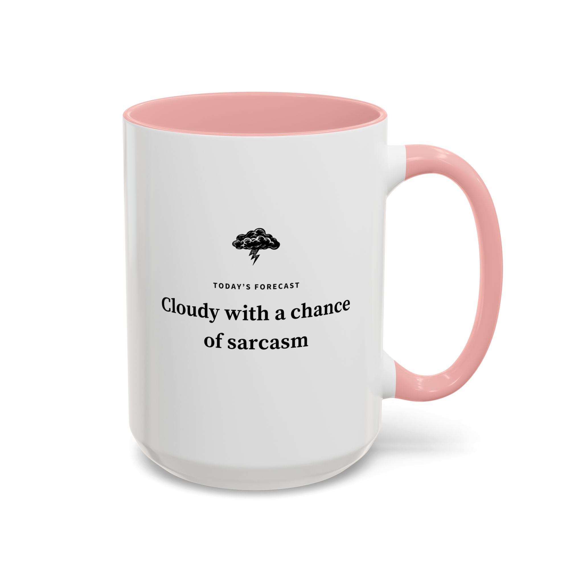 Cloudy with a Chance of Sarcasm Mug-Mug-Wild Pour