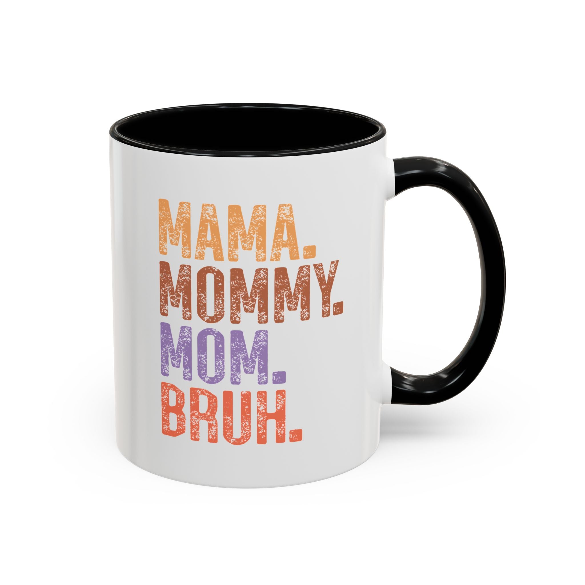 Mama Mommy Mom Bruh Mug-Mug-Wild Pour