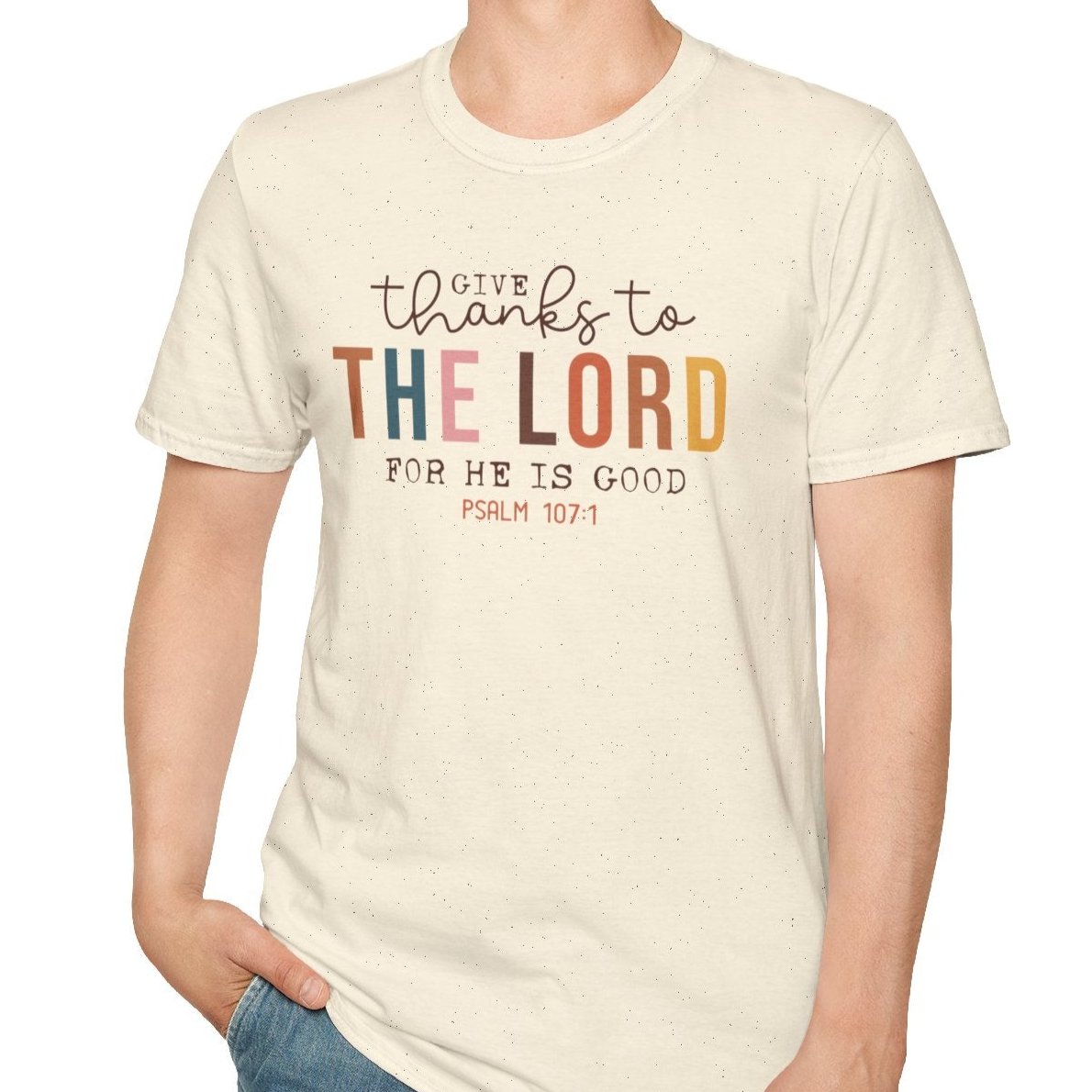 Give Thanks to the Lord, For He is Good Tee-Adult Tees-Wild Pour