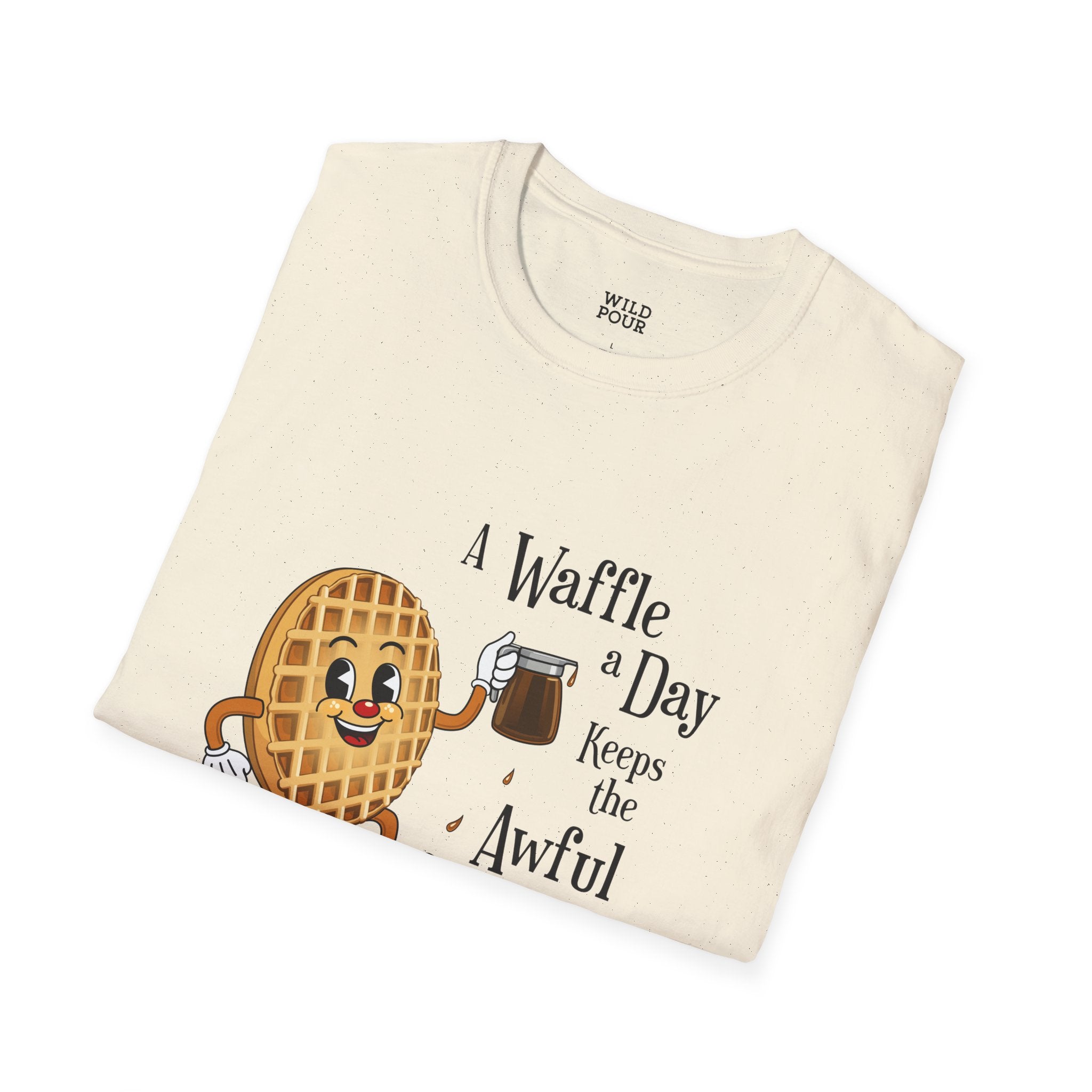 A Waffle a Day Keeps the Awful Away / T-Shirt