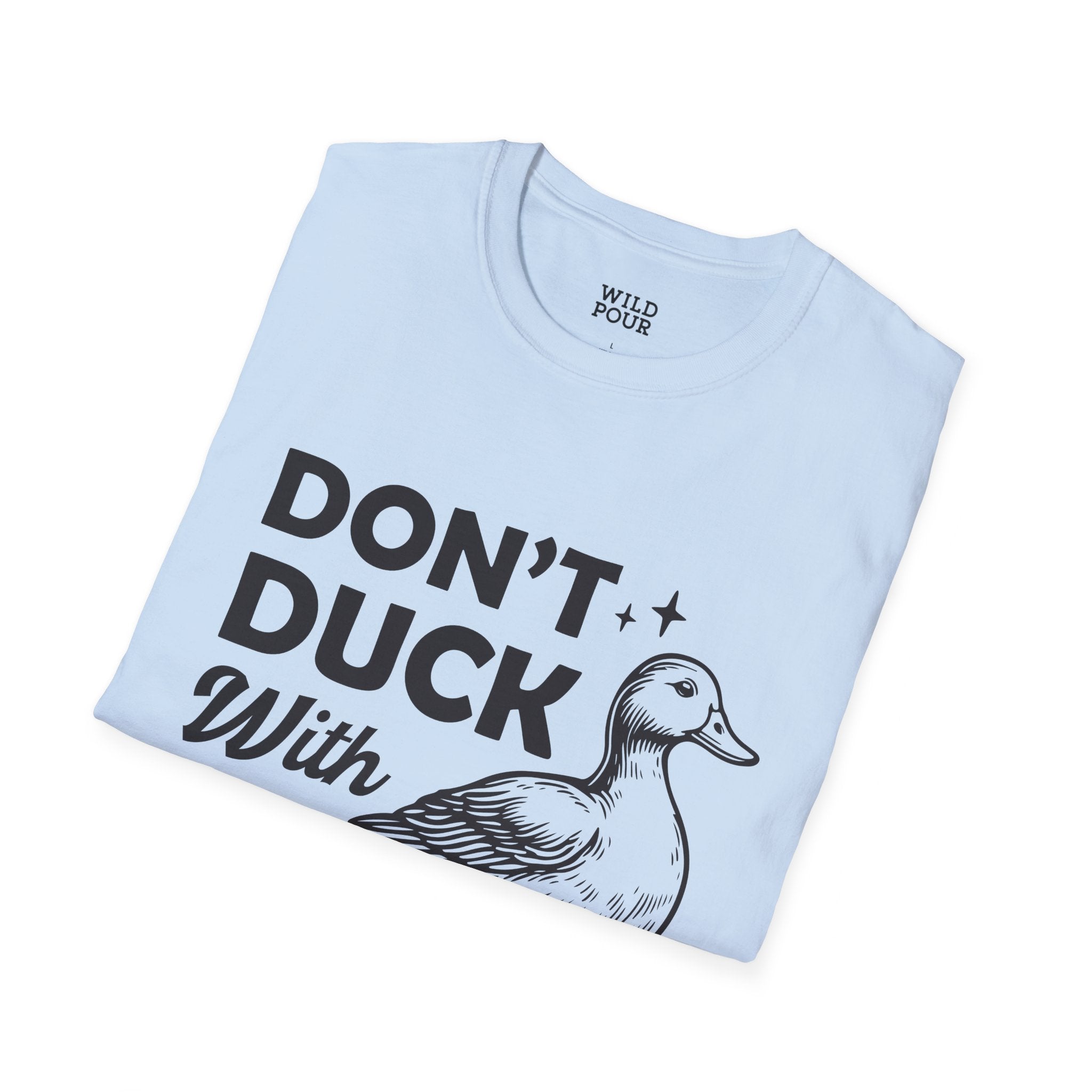 Don't Duck with Me - Duck Tee-Adult Tees-Wild Pour