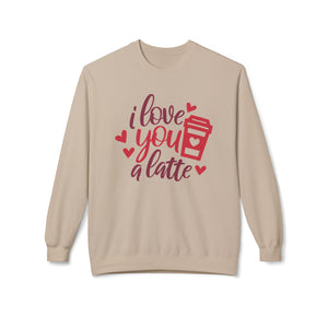 I Love You a Latte, Funny Valentine's Day Sweatshirt - Ultra-soft and super comfy, our premium midweight unisex sweatshirts are perfect for any season.