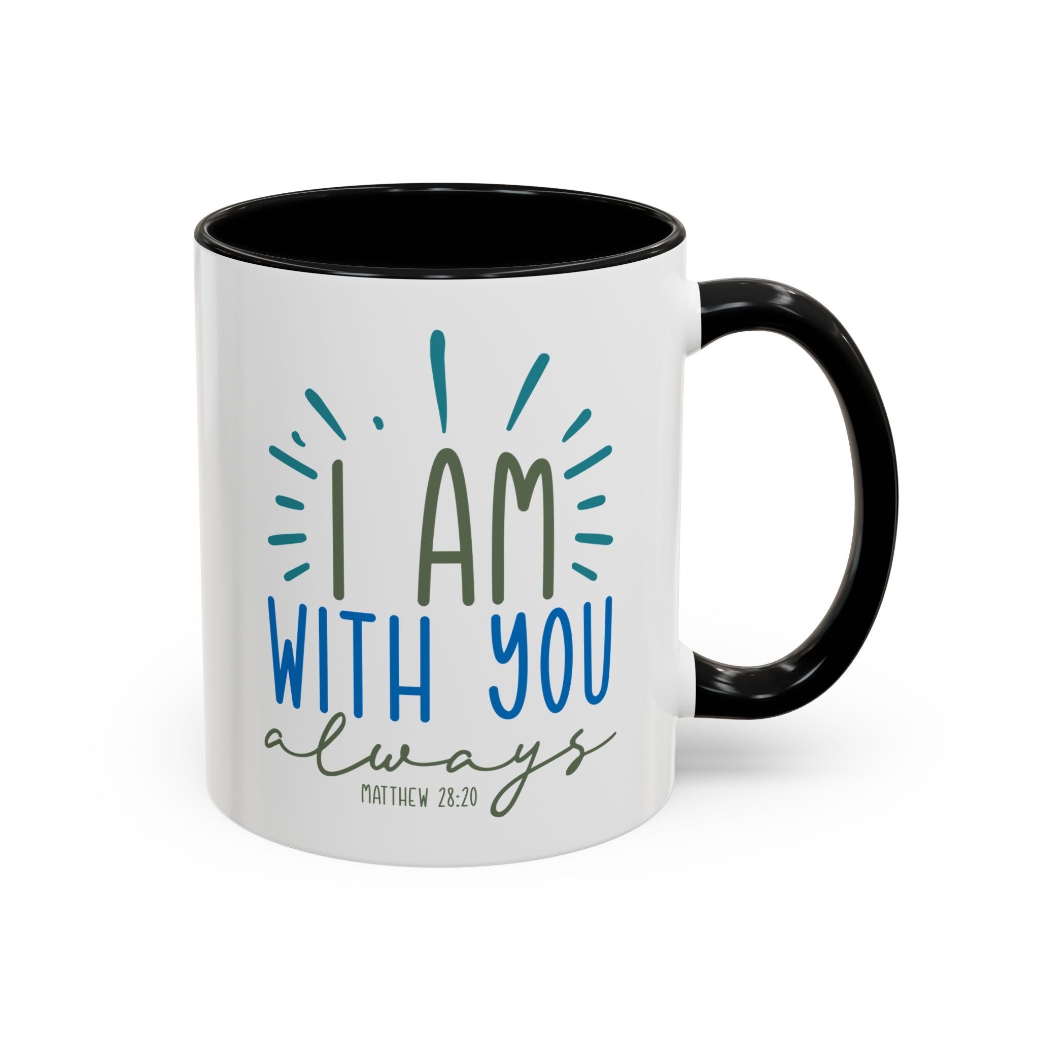 I Am With You Always, Matthew 28:20 | Mug