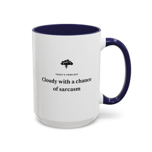 Cloudy with a Chance of Sarcasm Mug-Mug-Wild Pour