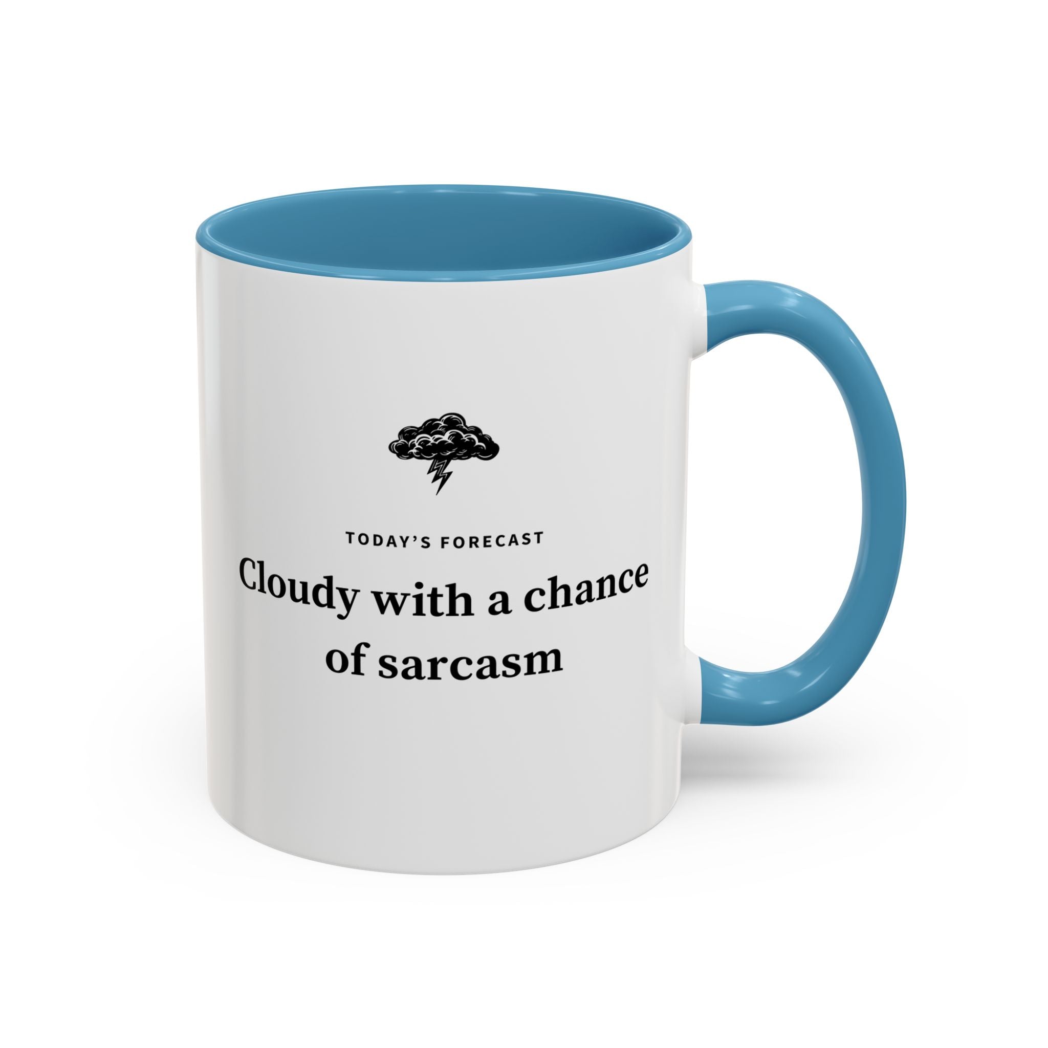 Cloudy with a Chance of Sarcasm Mug-Mug-Wild Pour