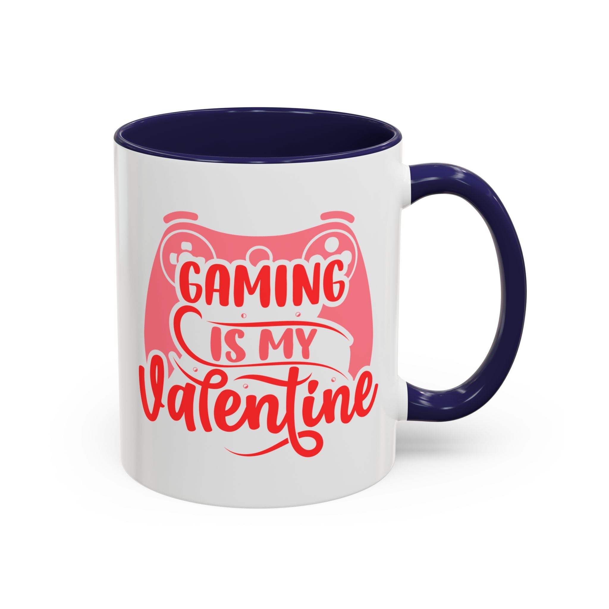 Gaming is My Valentine Mug - Available in a variety of vibrant accent colors, and in 15oz and 11oz sizes. Dishwasher and microwave safe.