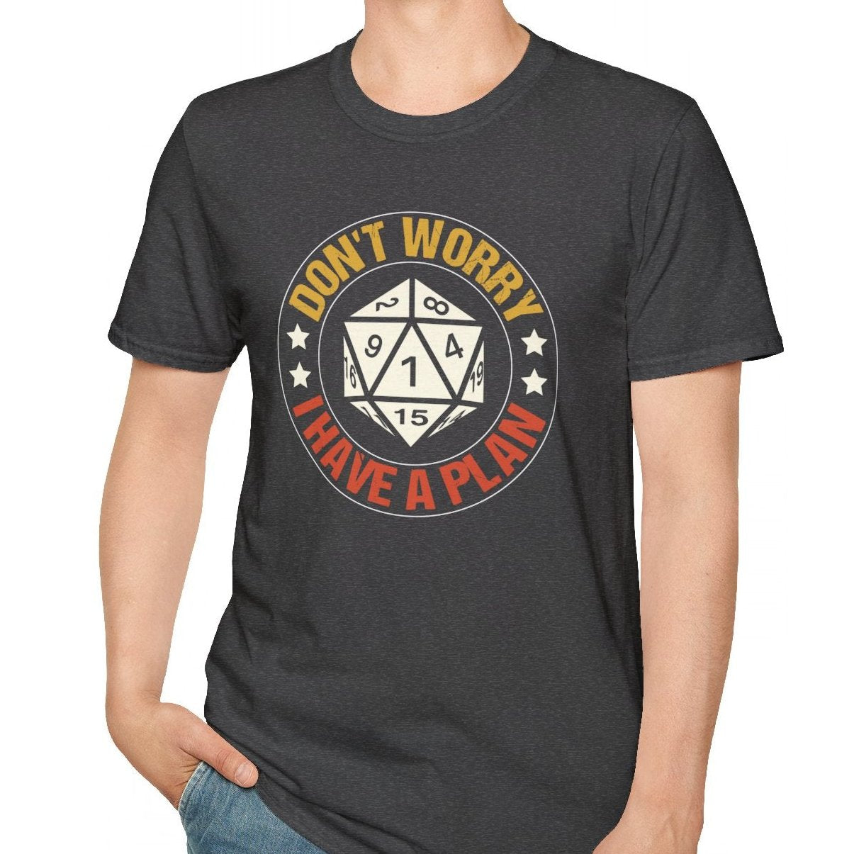 Don't Worry, I Have a Plan D20 Tee-Adult Tees-Wild Pour