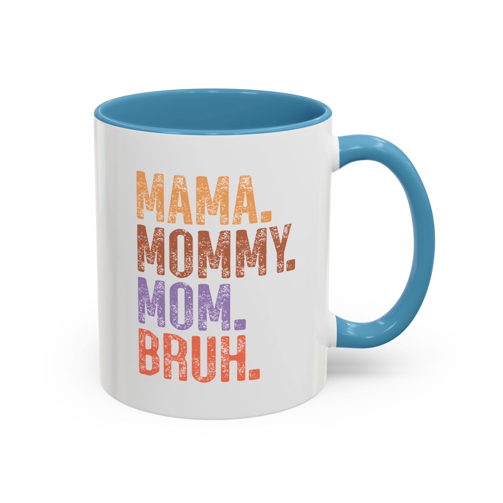 Mama Mommy Mom Bruh Mug-Mug-Wild Pour