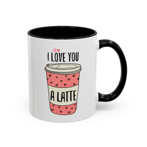 I Love You a Latte, Cute Coffee Mug - Available in a variety of vibrant accent colors, and in 15oz and 11oz sizes. Dishwasher and microwave safe.