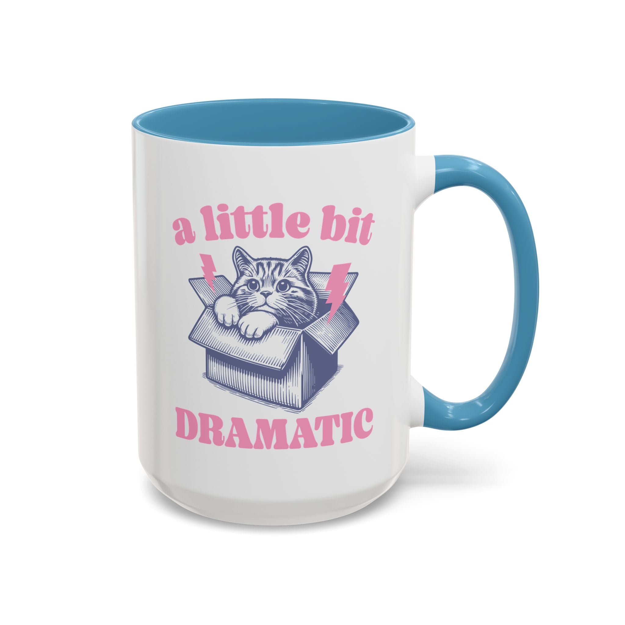 A Little Bit Dramatic Cat Mug-Mug-Wild Pour