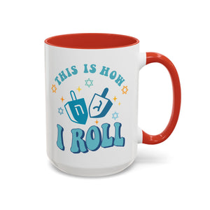 This is How I Roll, Dreidel Mug-Mug-Wild Pour