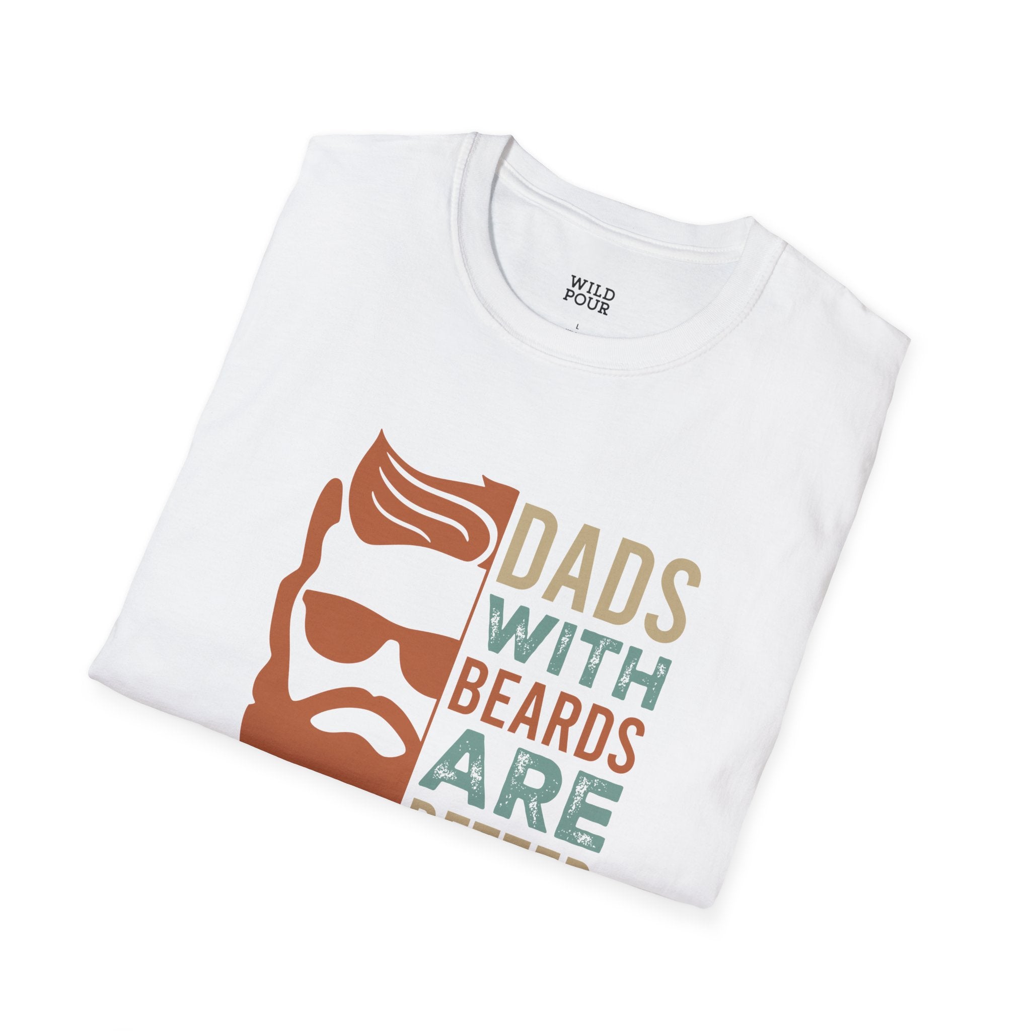 Dads With Beards are Better Tee-Adult Tees-Wild Pour