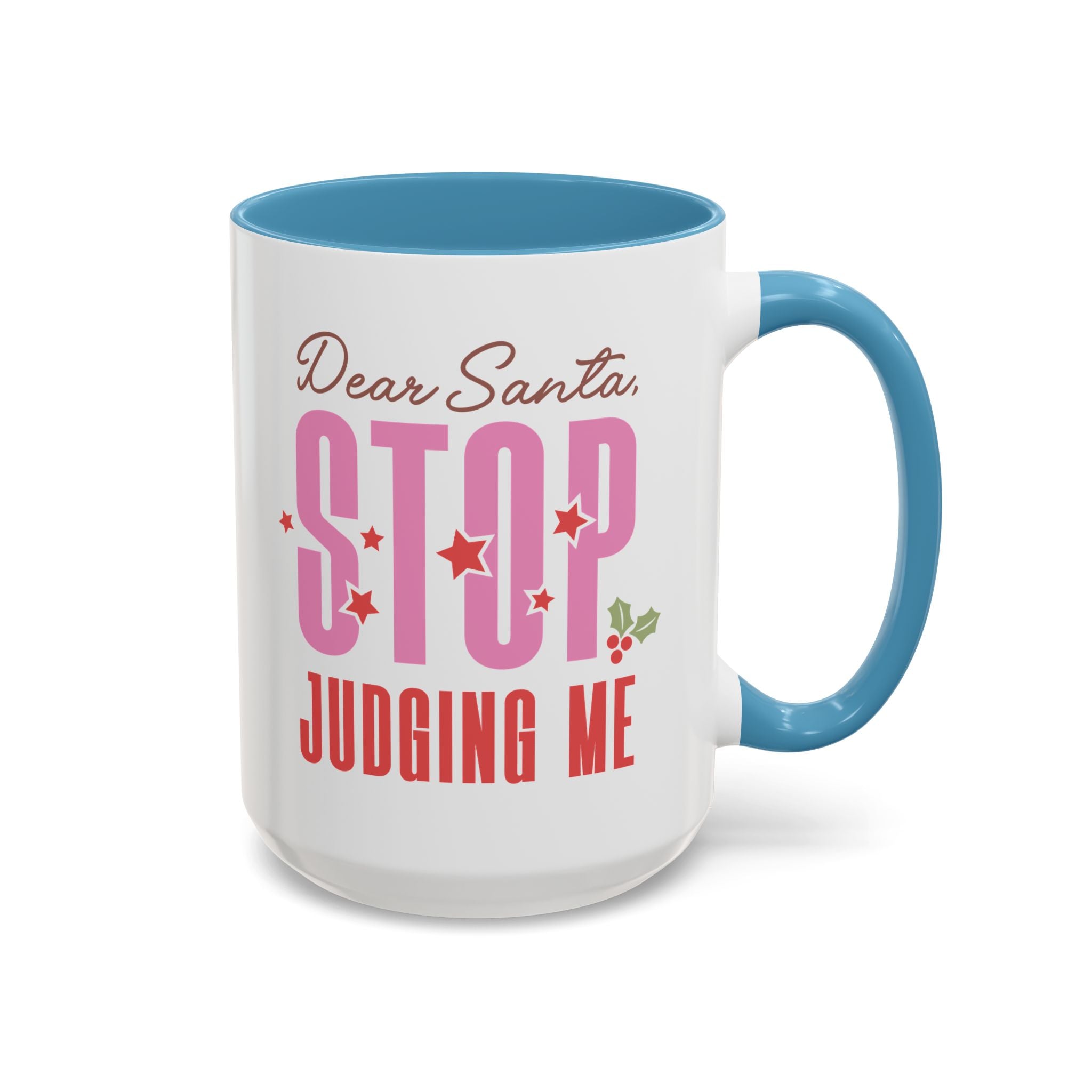 Dear Santa, Stop Judging Me Mug-Mug-Wild Pour