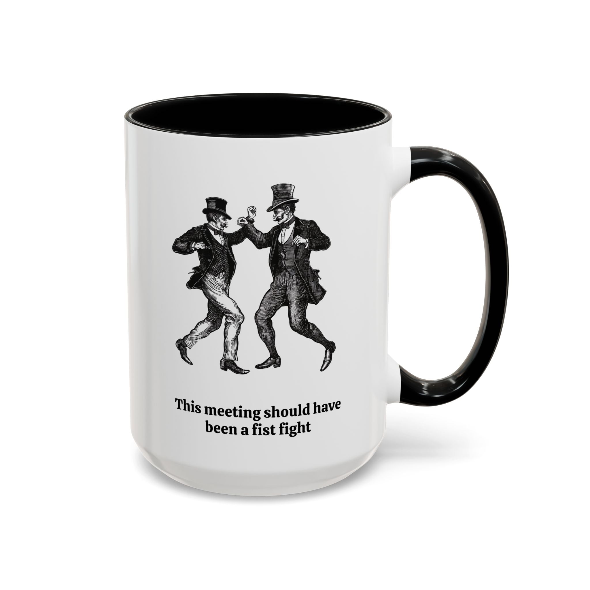 This Meeting Should Have Been a Fist Fight Mug-Mug-Wild Pour