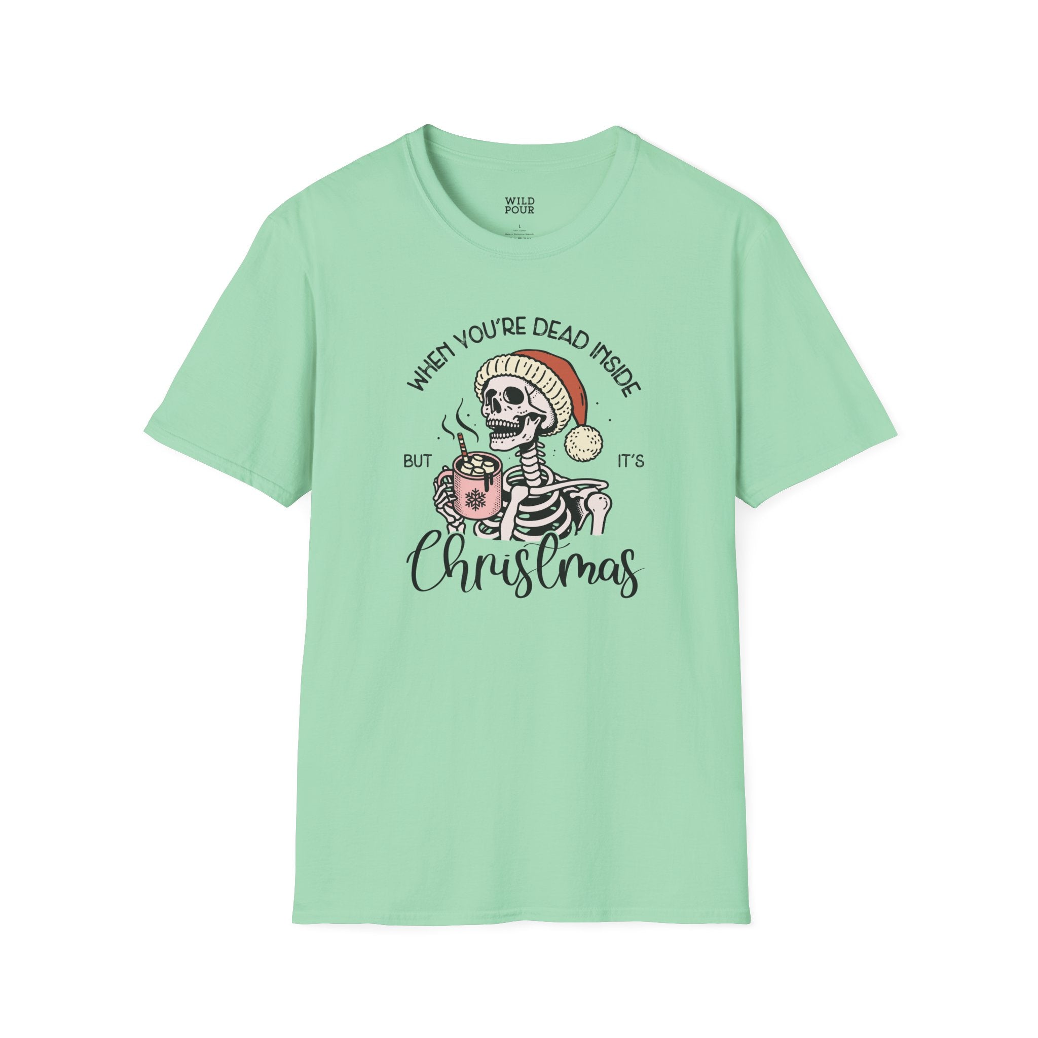 When You're Dead Inside, But it's Christmas, Holiday Skeleton Tee-Adult Tees-Wild Pour