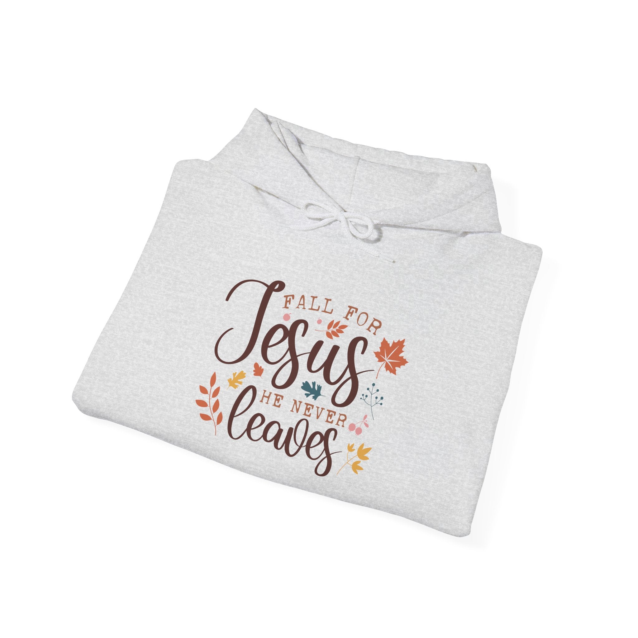 Fall For Jesus, He Never Leaves Hoodie-Hoodie-Wild Pour