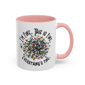 I'm Fine, This is Fine, Everything's Fine, Funny Christmas Mug-Mug-Wild Pour