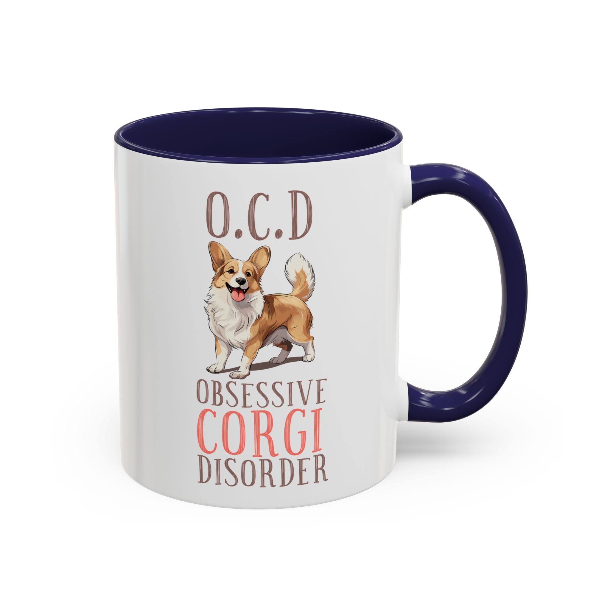 O.C.D, Obsessive Corgi Disorder, Funny Dog Mug-Mug-Wild Pour