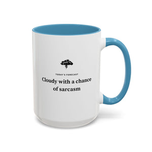 Cloudy with a Chance of Sarcasm Mug-Mug-Wild Pour