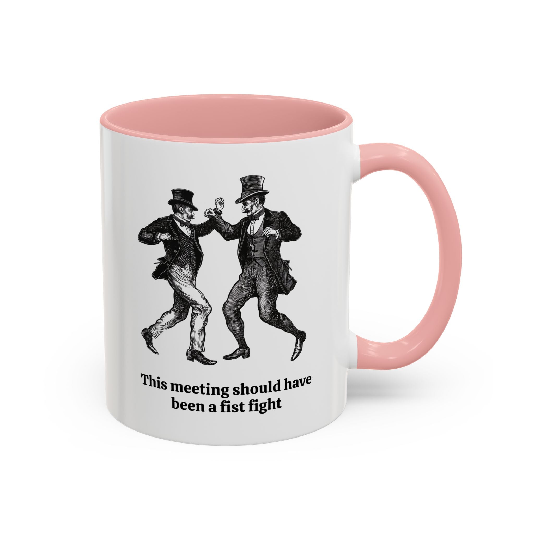 This Meeting Should Have Been a Fist Fight Mug-Mug-Wild Pour