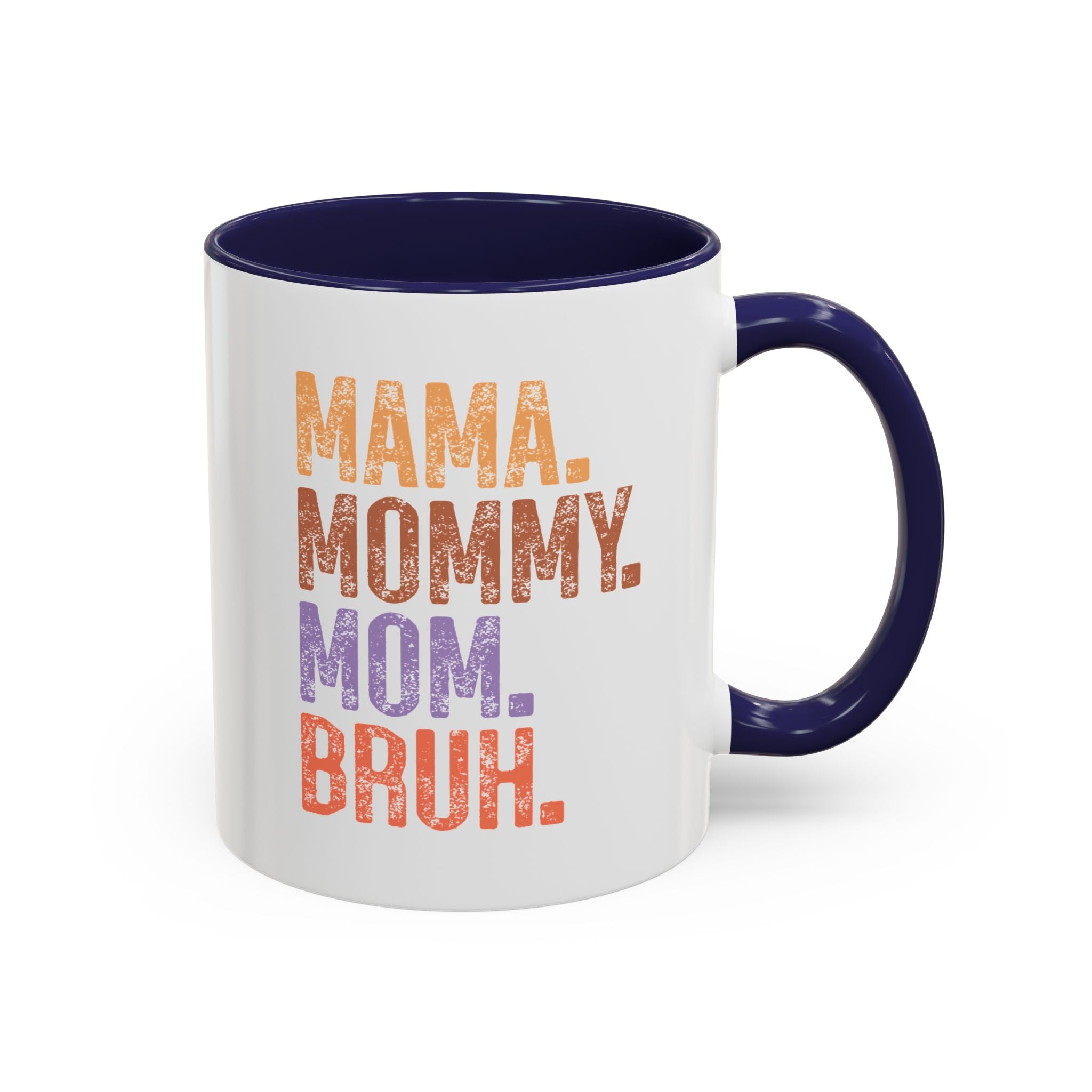 Mama Mommy Mom Bruh Mug-Mug-Wild Pour