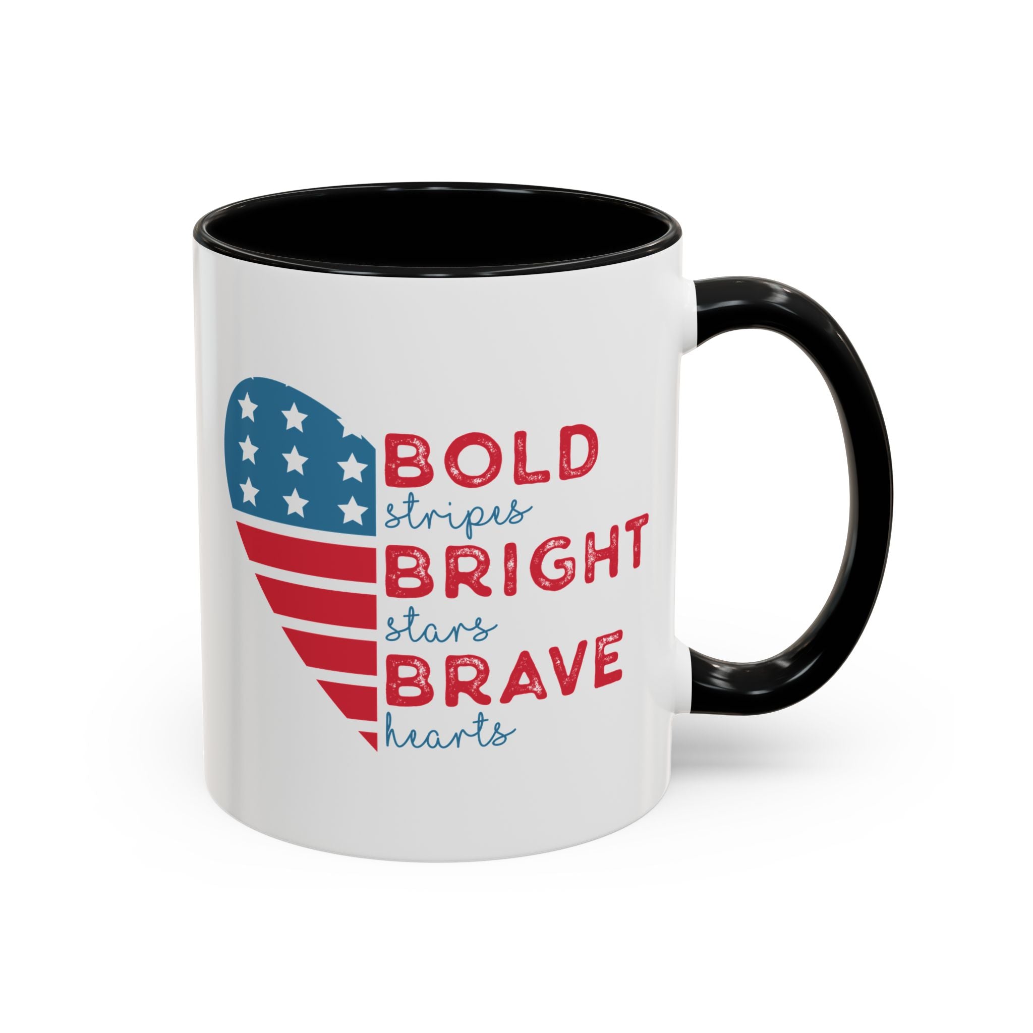 Bold Stripes, Bright Stars, Brave Hearts, USA Mug